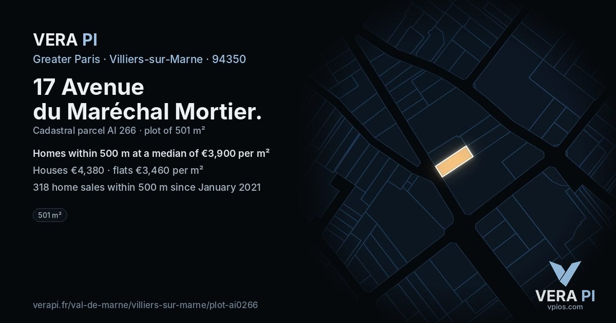 17 Avenue du Maréchal Mortier, Villiers-sur-Marne at night – the plot lit, the parcels around coloured by the prices near them