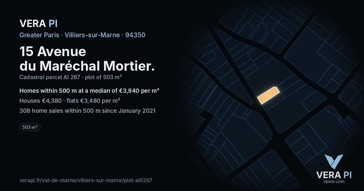15 Avenue du Maréchal Mortier, Villiers-sur-Marne at night – the plot lit, the parcels around coloured by the prices near them