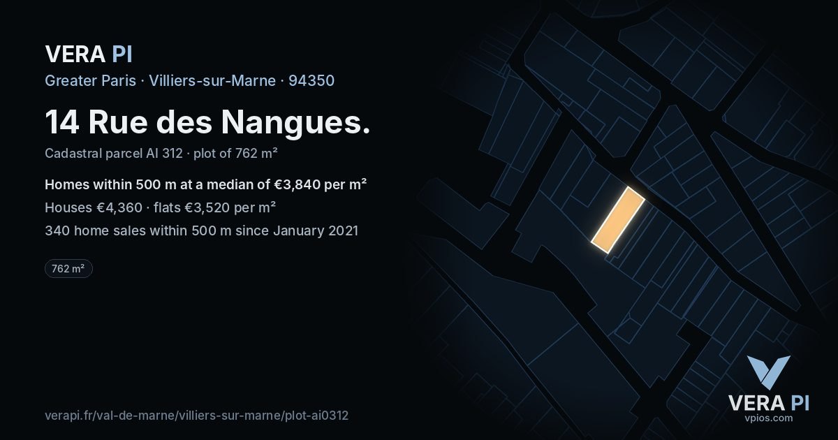 14 Rue des Nangues, Villiers-sur-Marne at night – the plot lit, the parcels around coloured by the prices near them