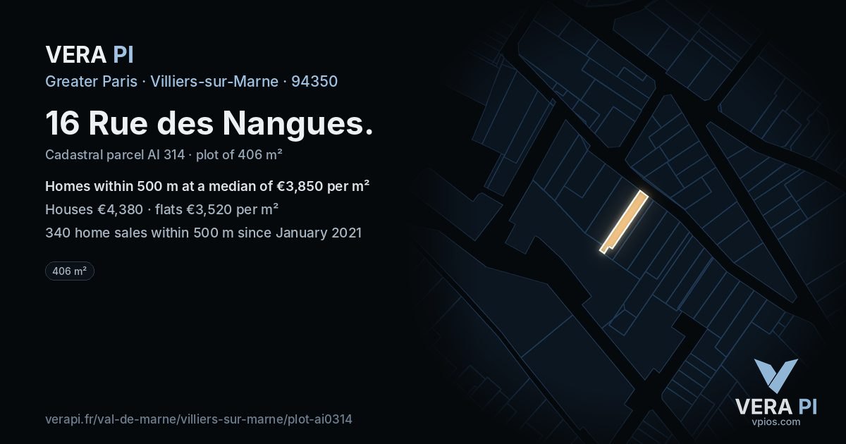 16 Rue des Nangues, Villiers-sur-Marne at night – the plot lit, the parcels around coloured by the prices near them