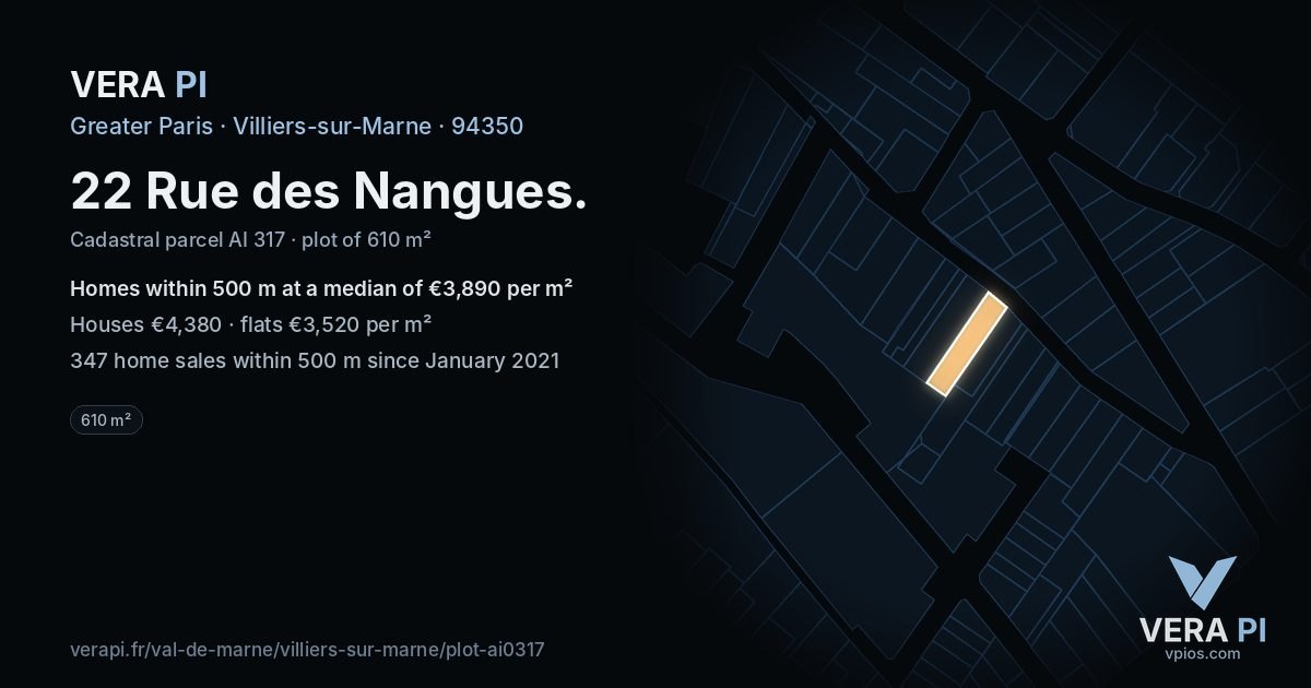22 Rue des Nangues, Villiers-sur-Marne at night – the plot lit, the parcels around coloured by the prices near them
