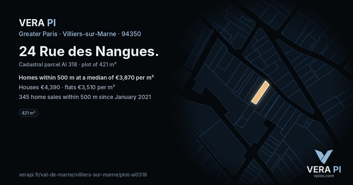 24 Rue des Nangues, Villiers-sur-Marne at night – the plot lit, the parcels around coloured by the prices near them