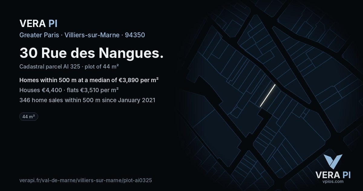 30 Rue des Nangues, Villiers-sur-Marne at night – the plot lit, the parcels around coloured by the prices near them