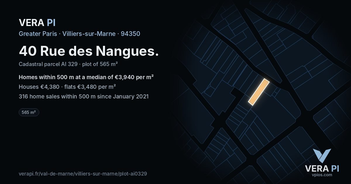 40 Rue des Nangues, Villiers-sur-Marne at night – the plot lit, the parcels around coloured by the prices near them