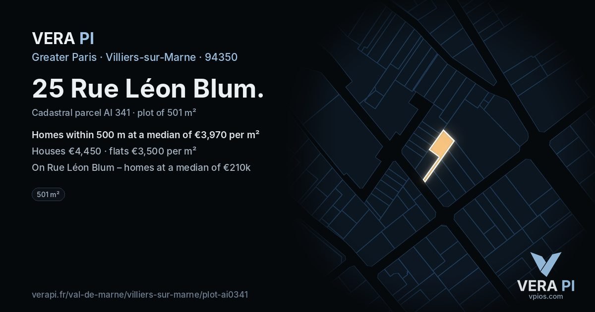 25 Rue Léon Blum, Villiers-sur-Marne at night – the plot lit, the parcels around coloured by the prices near them