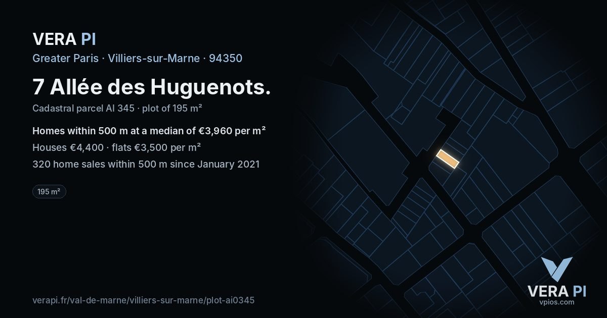 7 Allée des Huguenots, Villiers-sur-Marne at night – the plot lit, the parcels around coloured by the prices near them