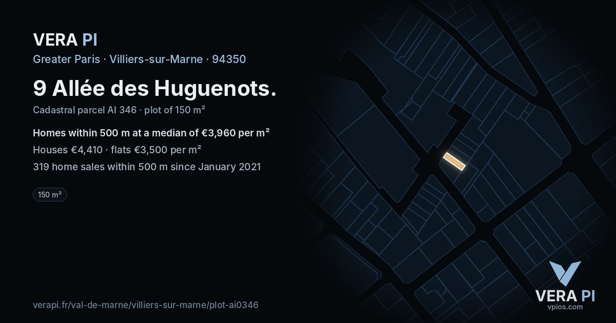 9 Allée des Huguenots, Villiers-sur-Marne at night – the plot lit, the parcels around coloured by the prices near them