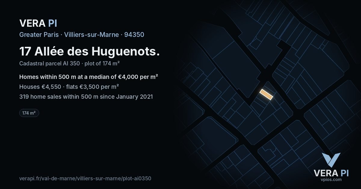 17 Allée des Huguenots, Villiers-sur-Marne at night – the plot lit, the parcels around coloured by the prices near them