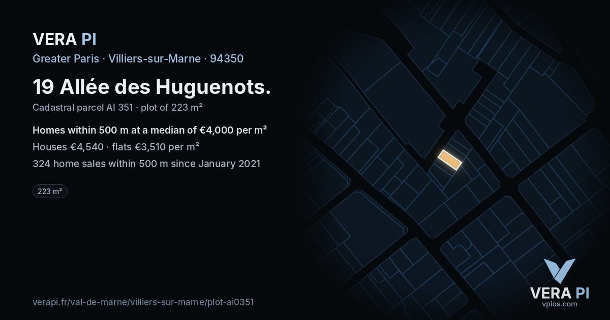 19 Allée des Huguenots, Villiers-sur-Marne at night – the plot lit, the parcels around coloured by the prices near them