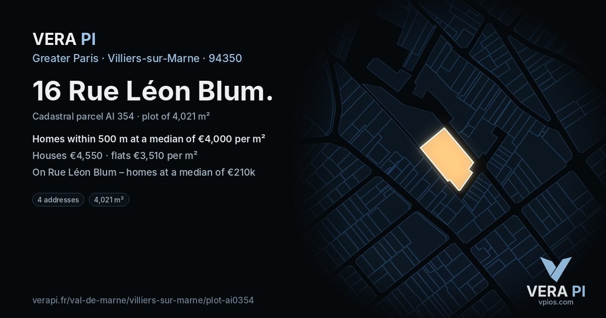 16 Rue Léon Blum, Villiers-sur-Marne at night – the plot lit, the parcels around coloured by the prices near them