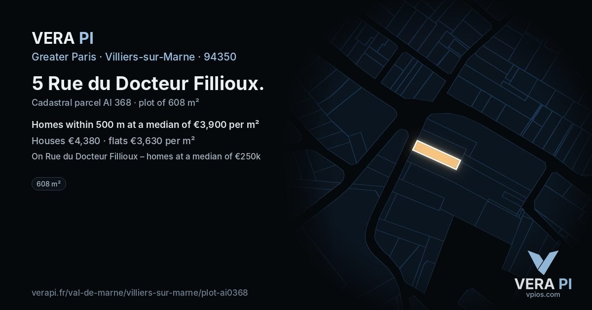 5 Rue du Docteur Fillioux, Villiers-sur-Marne at night – the plot lit, the parcels around coloured by the prices near them