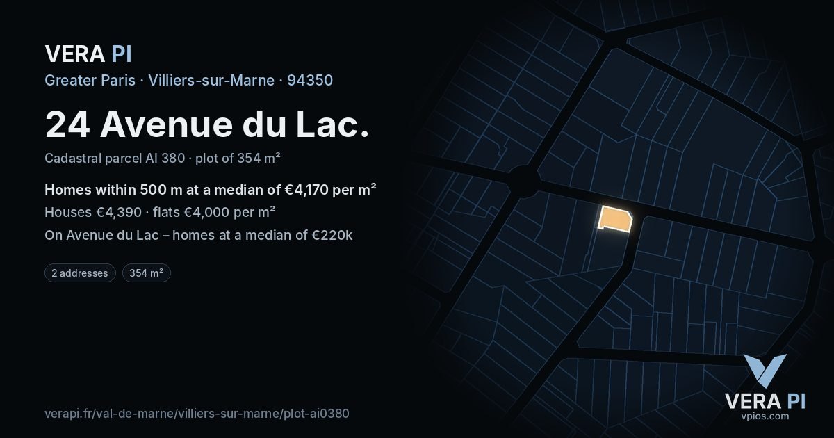 24 Avenue du Lac, Villiers-sur-Marne at night – the plot lit, the parcels around coloured by the prices near them