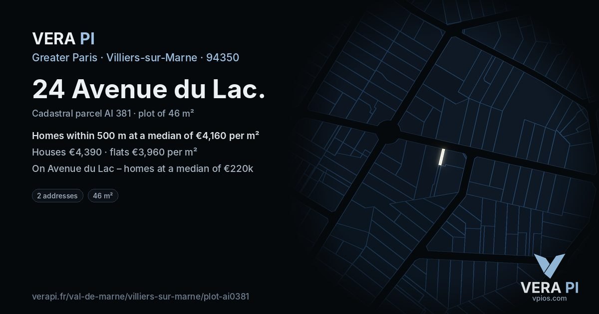24 Avenue du Lac, Villiers-sur-Marne at night – the plot lit, the parcels around coloured by the prices near them
