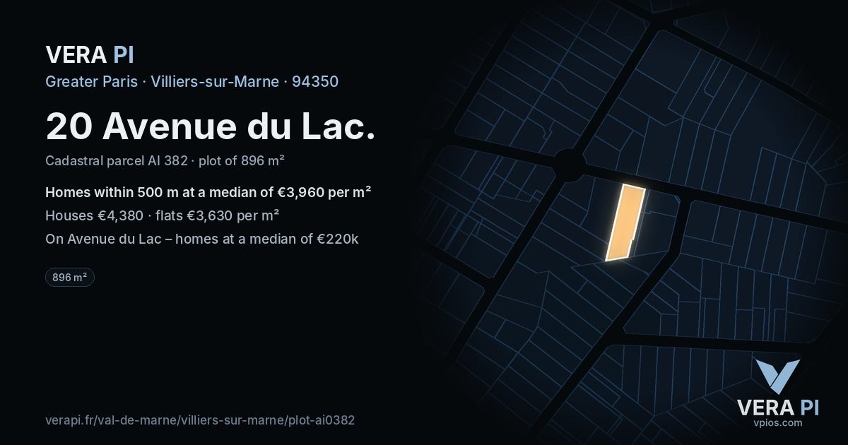 20 Avenue du Lac, Villiers-sur-Marne at night – the plot lit, the parcels around coloured by the prices near them