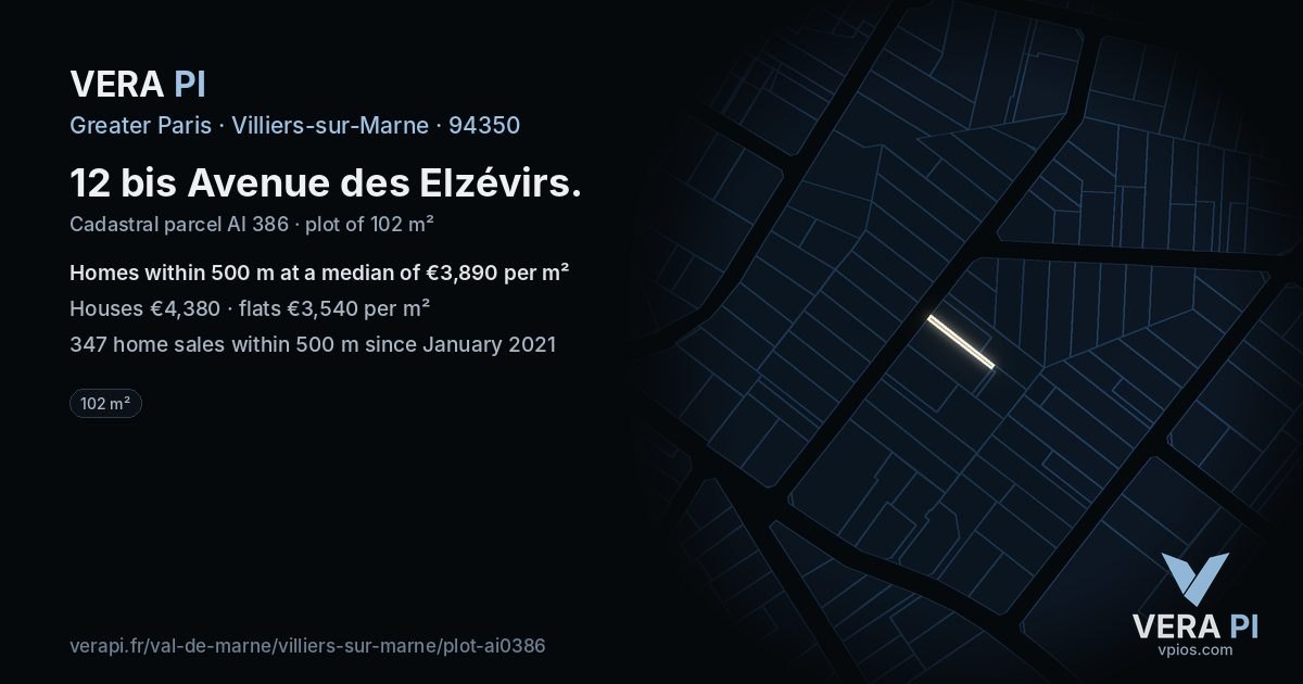 12 bis Avenue des Elzévirs, Villiers-sur-Marne at night – the plot lit, the parcels around coloured by the prices near them