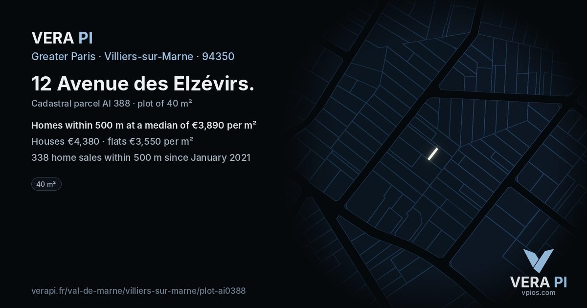 12 Avenue des Elzévirs, Villiers-sur-Marne at night – the plot lit, the parcels around coloured by the prices near them