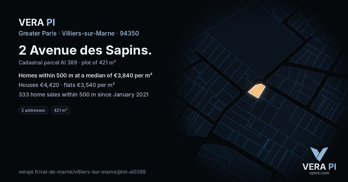 2 Avenue des Sapins, Villiers-sur-Marne at night – the plot lit, the parcels around coloured by the prices near them
