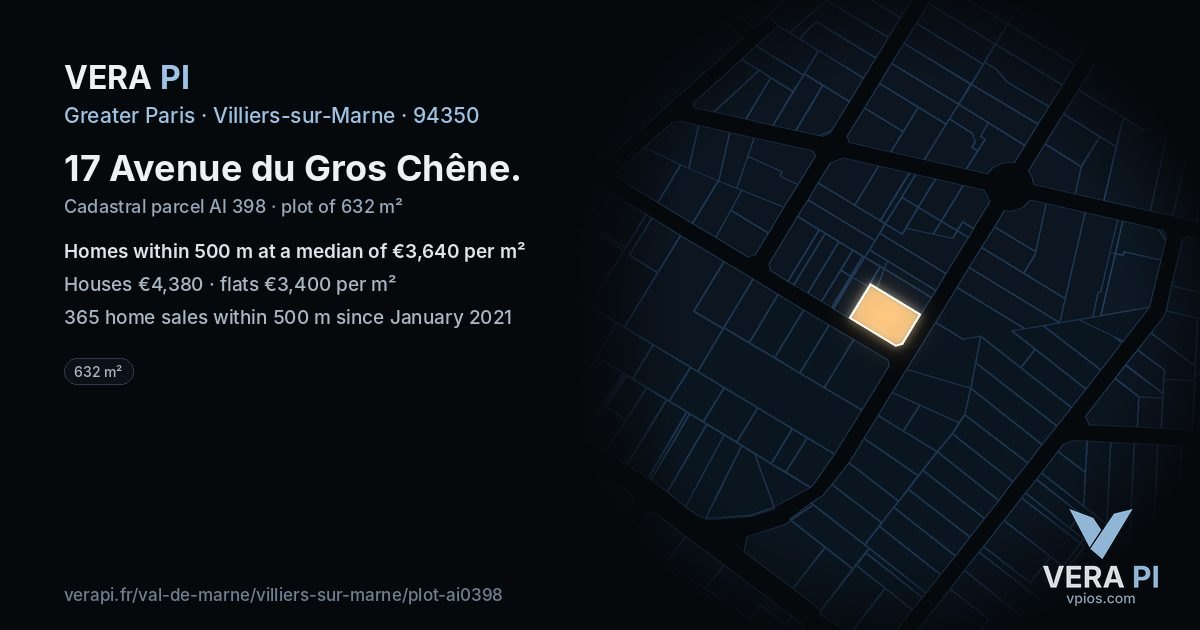 17 Avenue du Gros Chêne, Villiers-sur-Marne at night – the plot lit, the parcels around coloured by the prices near them