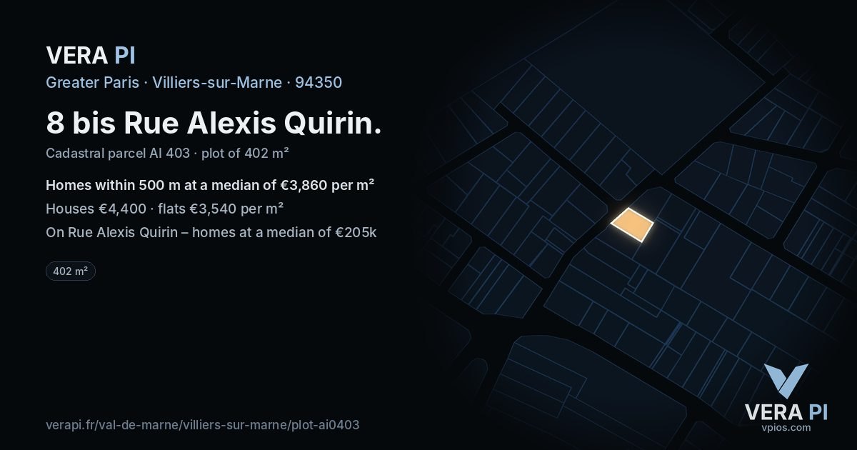 8 bis Rue Alexis Quirin, Villiers-sur-Marne at night – the plot lit, the parcels around coloured by the prices near them