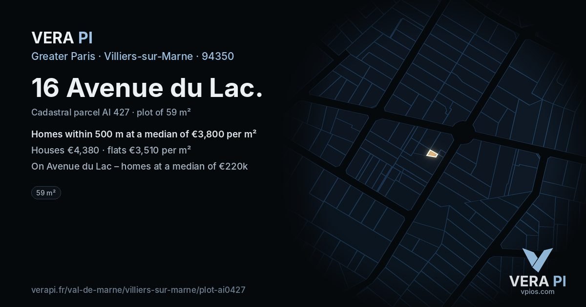 16 Avenue du Lac, Villiers-sur-Marne at night – the plot lit, the parcels around coloured by the prices near them
