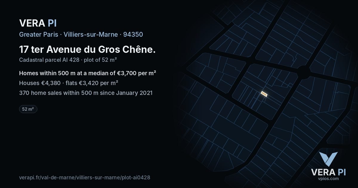 17 ter Avenue du Gros Chêne, Villiers-sur-Marne at night – the plot lit, the parcels around coloured by the prices near them
