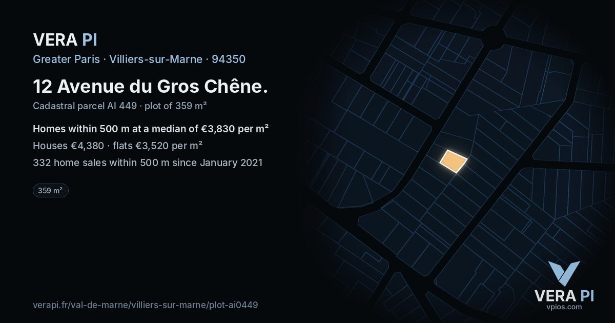12 Avenue du Gros Chêne, Villiers-sur-Marne at night – the plot lit, the parcels around coloured by the prices near them