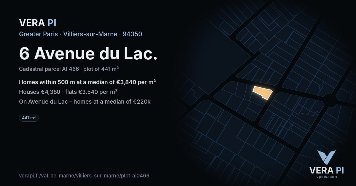 6 Avenue du Lac, Villiers-sur-Marne at night – the plot lit, the parcels around coloured by the prices near them