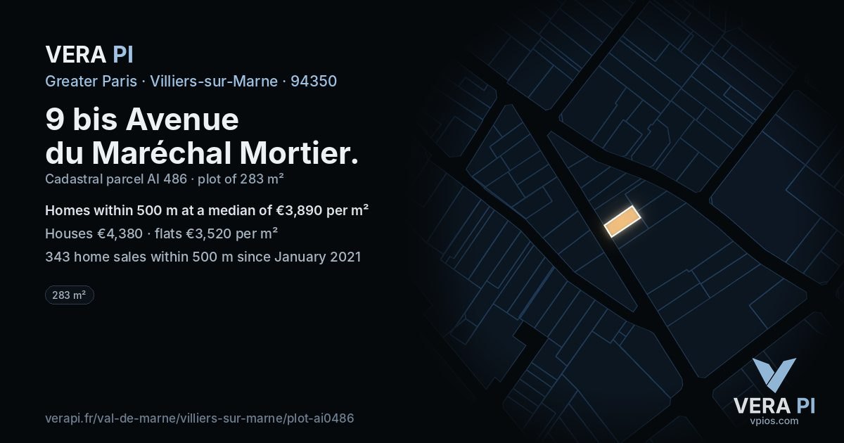 9 bis Avenue du Maréchal Mortier, Villiers-sur-Marne at night – the plot lit, the parcels around coloured by the prices near them