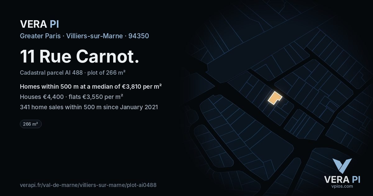 11 Rue Carnot, Villiers-sur-Marne at night – the plot lit, the parcels around coloured by the prices near them
