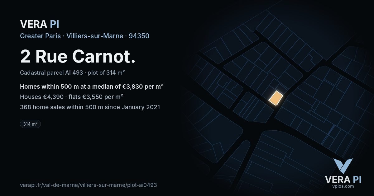 2 Rue Carnot, Villiers-sur-Marne at night – the plot lit, the parcels around coloured by the prices near them