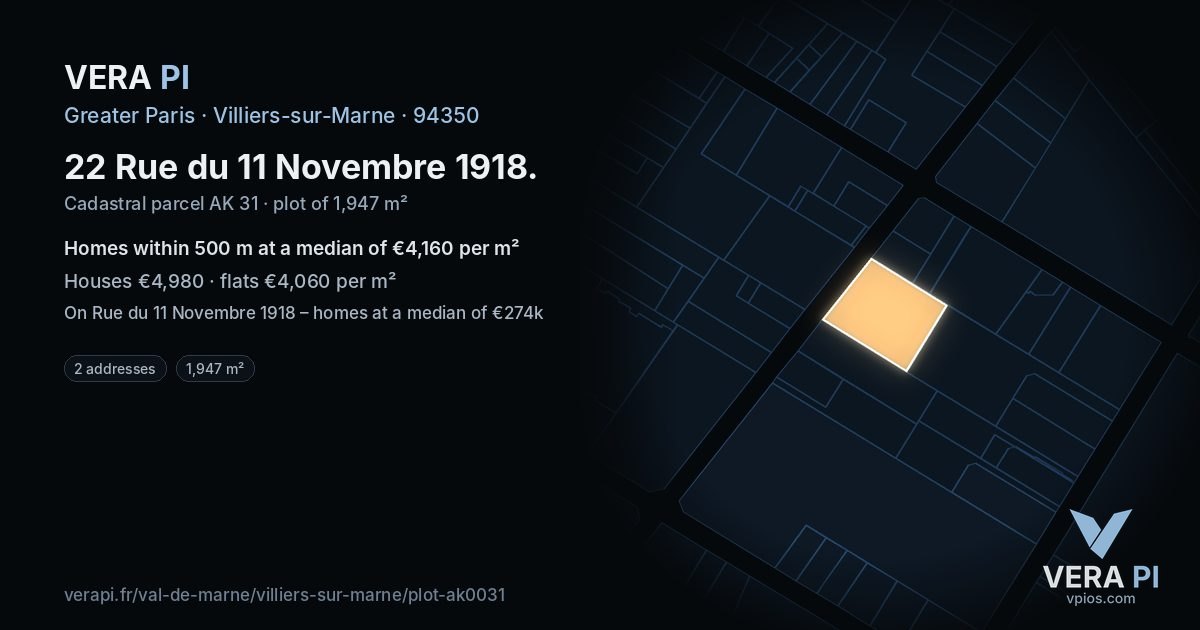 22 Rue du 11 Novembre 1918, Villiers-sur-Marne at night – the plot lit, the parcels around coloured by the prices near them