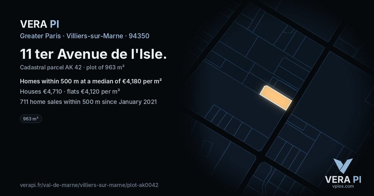 11 ter Avenue de l'Isle, Villiers-sur-Marne at night – the plot lit, the parcels around coloured by the prices near them