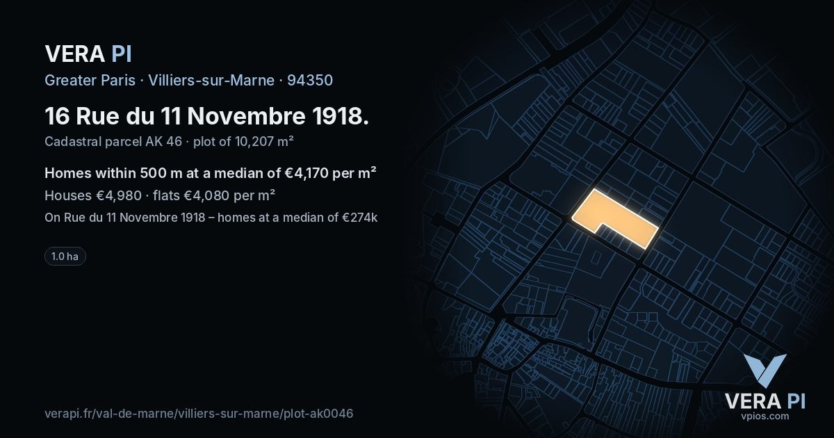 16 Rue du 11 Novembre 1918, Villiers-sur-Marne at night – the plot lit, the parcels around coloured by the prices near them