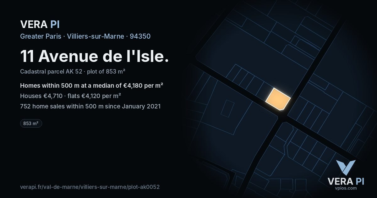11 Avenue de l'Isle, Villiers-sur-Marne at night – the plot lit, the parcels around coloured by the prices near them