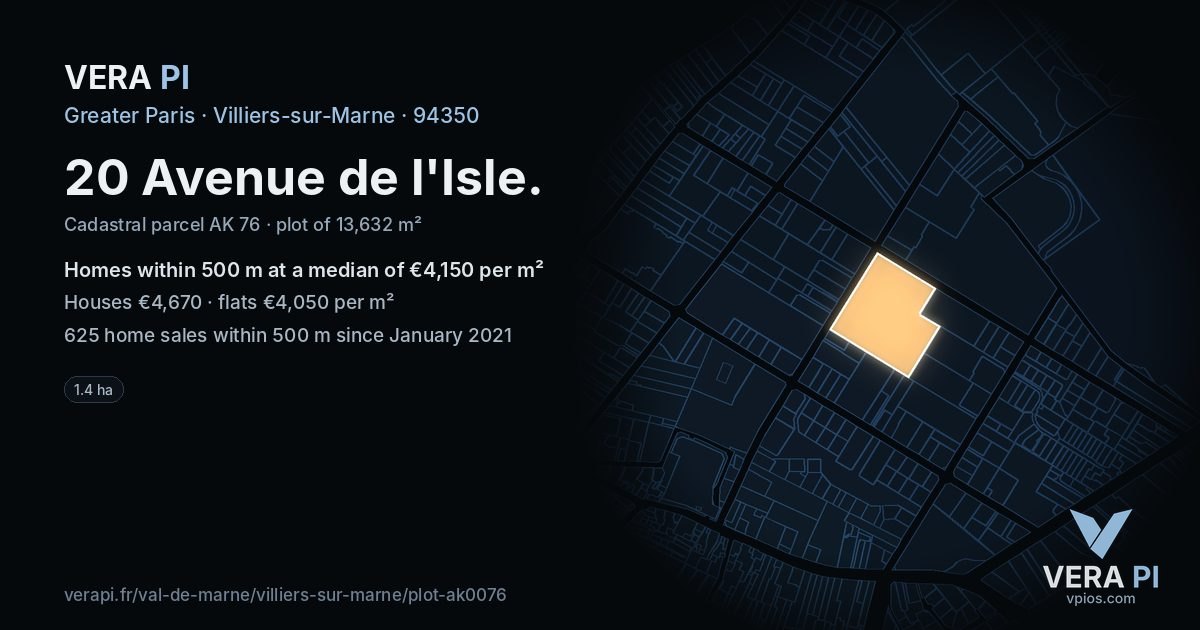 20 Avenue de l'Isle, Villiers-sur-Marne at night – the plot lit, the parcels around coloured by the prices near them