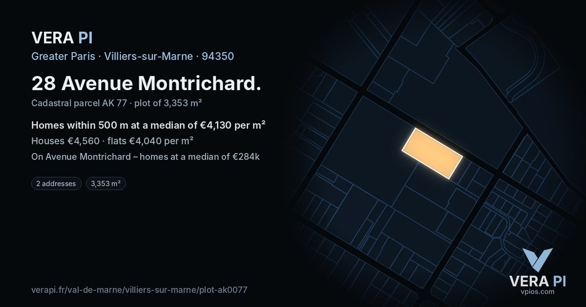 28 Avenue Montrichard, Villiers-sur-Marne at night – the plot lit, the parcels around coloured by the prices near them