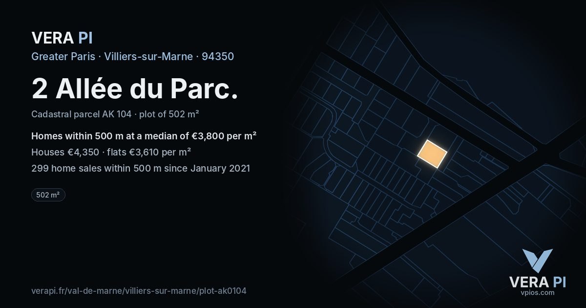2 Allée du Parc, Villiers-sur-Marne at night – the plot lit, the parcels around coloured by the prices near them