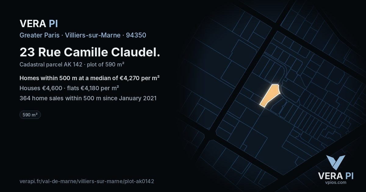 23 Rue Camille Claudel, Villiers-sur-Marne at night – the plot lit, the parcels around coloured by the prices near them