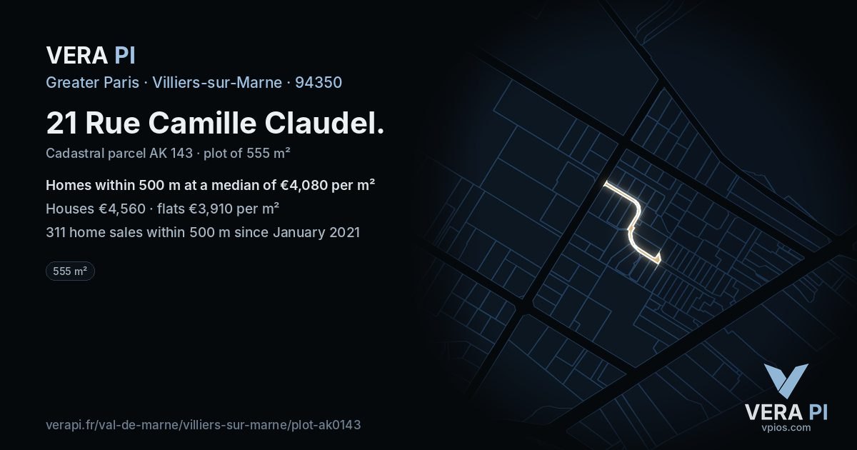 21 Rue Camille Claudel, Villiers-sur-Marne at night – the plot lit, the parcels around coloured by the prices near them