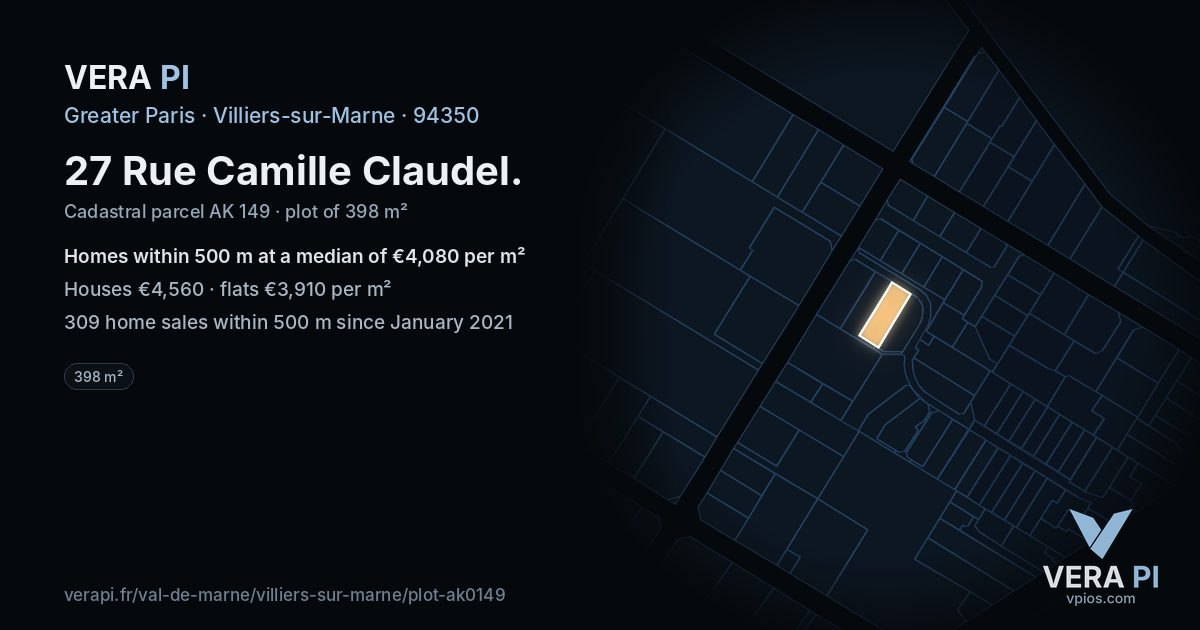 27 Rue Camille Claudel, Villiers-sur-Marne at night – the plot lit, the parcels around coloured by the prices near them