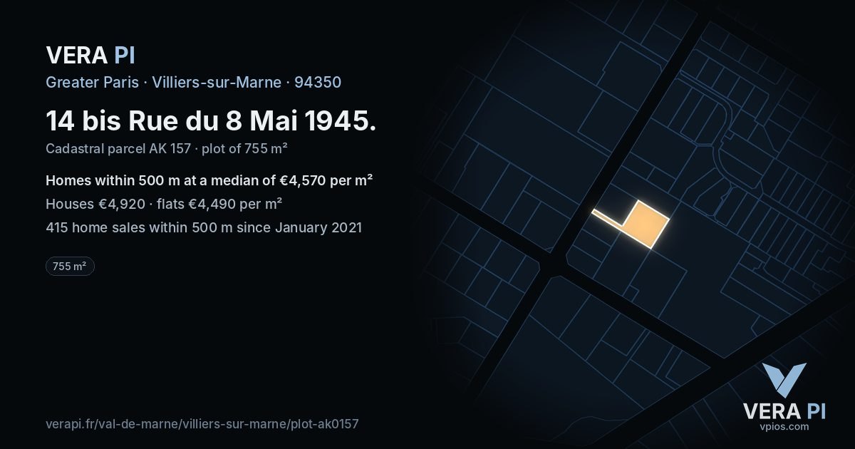 14 bis Rue du 8 Mai 1945, Villiers-sur-Marne at night – the plot lit, the parcels around coloured by the prices near them