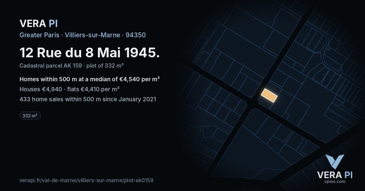 12 Rue du 8 Mai 1945, Villiers-sur-Marne at night – the plot lit, the parcels around coloured by the prices near them