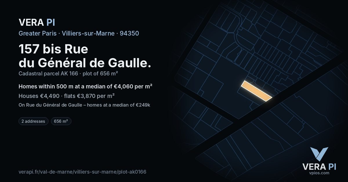 157 bis Rue du Général de Gaulle, Villiers-sur-Marne at night – the plot lit, the parcels around coloured by the prices near them
