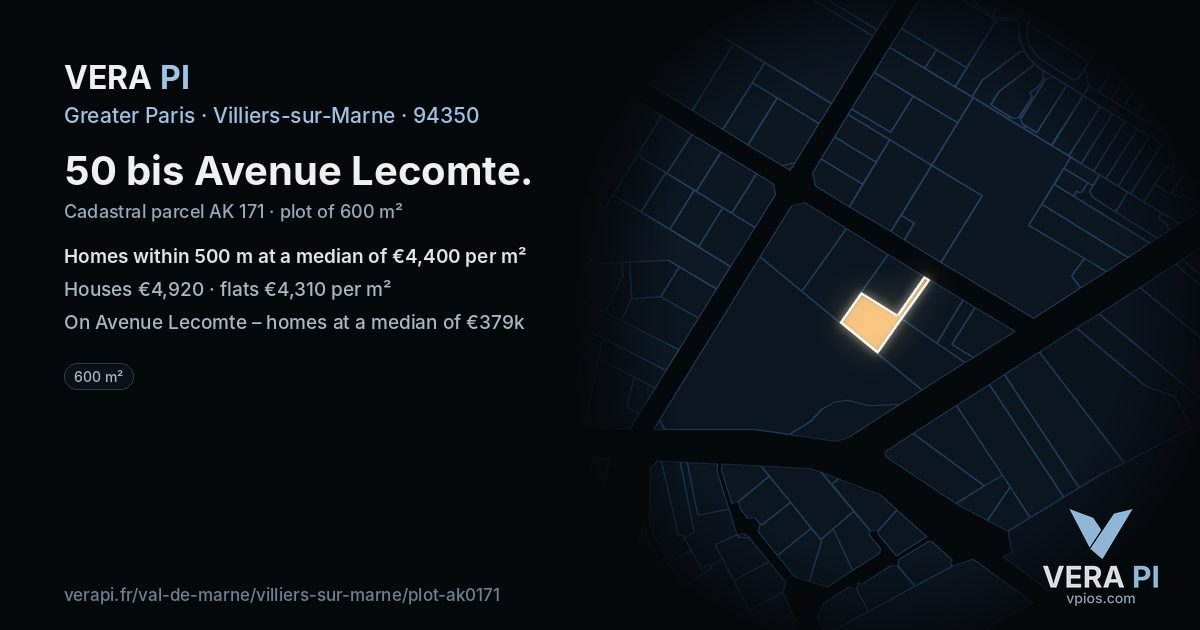 50 bis Avenue Lecomte, Villiers-sur-Marne at night – the plot lit, the parcels around coloured by the prices near them