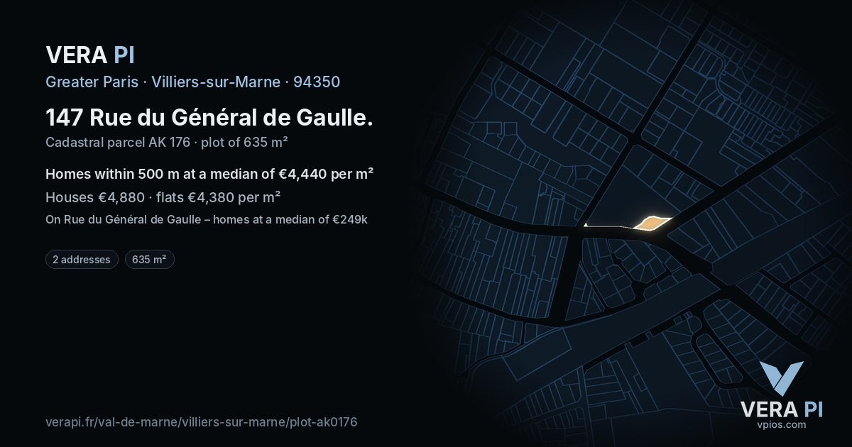 147 Rue du Général de Gaulle, Villiers-sur-Marne at night – the plot lit, the parcels around coloured by the prices near them