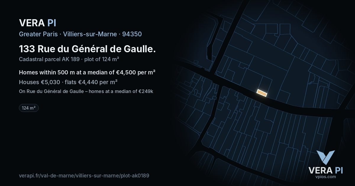 133 Rue du Général de Gaulle, Villiers-sur-Marne at night – the plot lit, the parcels around coloured by the prices near them