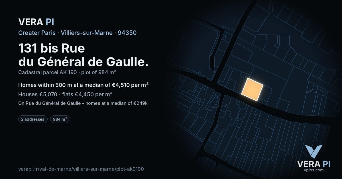131 bis Rue du Général de Gaulle, Villiers-sur-Marne at night – the plot lit, the parcels around coloured by the prices near them