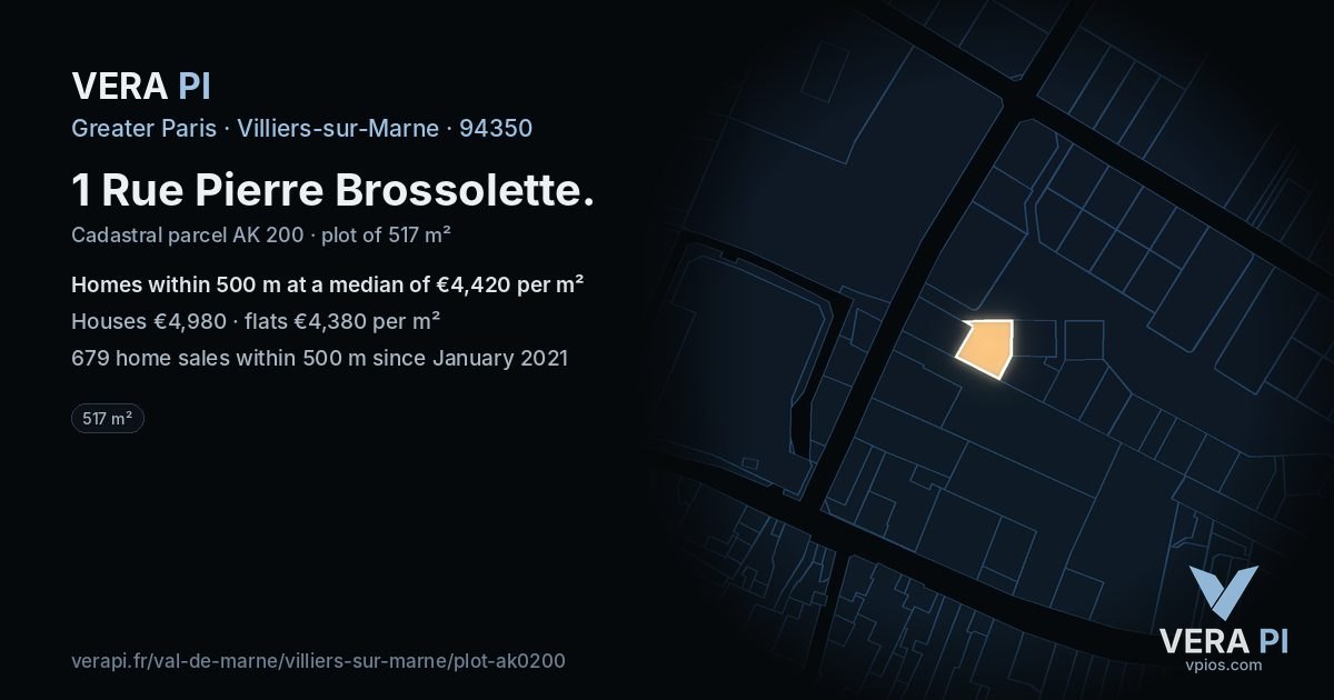 1 Rue Pierre Brossolette, Villiers-sur-Marne at night – the plot lit, the parcels around coloured by the prices near them