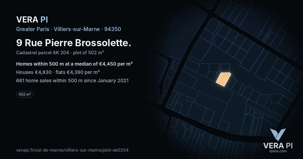 9 Rue Pierre Brossolette, Villiers-sur-Marne at night – the plot lit, the parcels around coloured by the prices near them