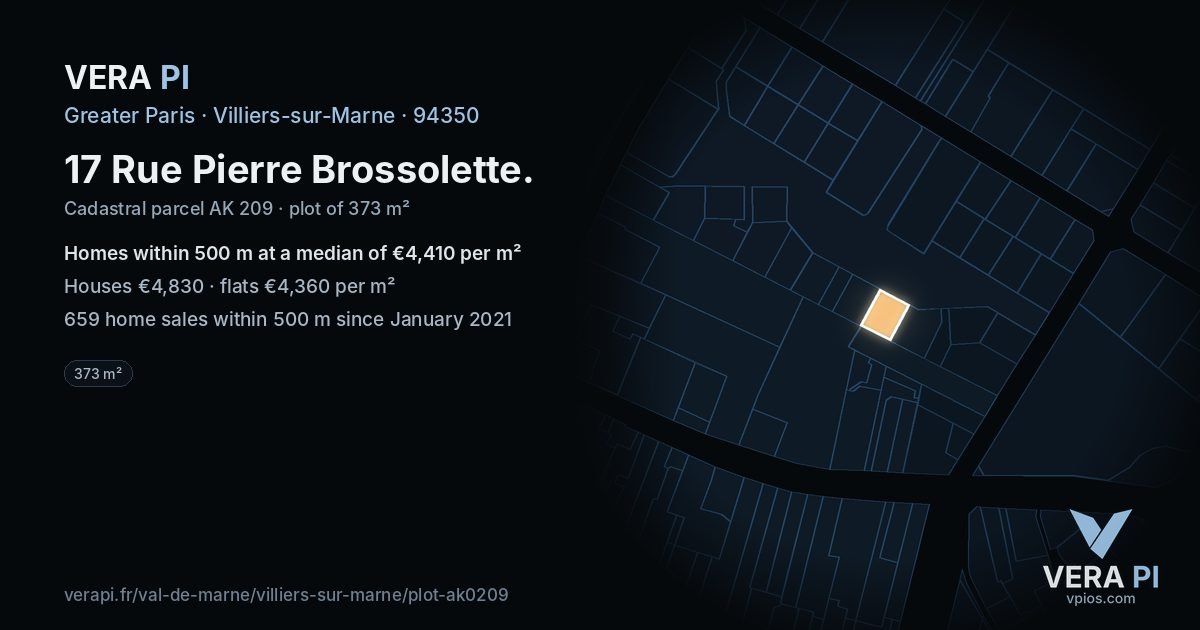 17 Rue Pierre Brossolette, Villiers-sur-Marne at night – the plot lit, the parcels around coloured by the prices near them
